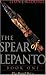 The Spear of Lepanto