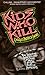 Kids Who Kill