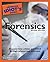 The Complete Idiot's Guide to Forensics
