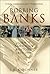 Robbing Banks: An American History, 1831-1999