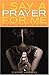 I Say a Prayer for Me: One Woman's Life of Faith and Triumph