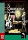 A Christmas Carol by Charles Dickens