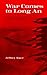 War Comes to Long An by Jeffrey Race