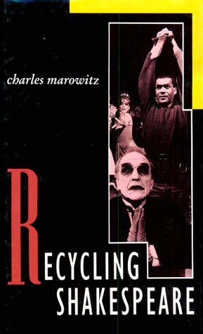 Recycling Shakespeare (Applause Acting Series)