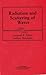 Radiation and Scattering of Waves (IEEE Press Series on Electromagnetic Wave Theory)