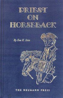 Priest on Horseback: Father Farmer, 1720-1786 (Hardcover)