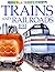 Trains and Railroads (See and Explore Library)