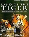 Land of the Tiger: A Natural History of the Indian Subcontinent