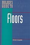 Builder's Guide to Floors