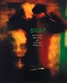 Snap : Photographs by David Sprigle