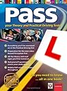 Pass : Your Theory and Practical Driving Tests Pass : Your Theory and Practical Driving Tests