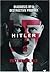 Hitler: Diagnosis of a Dest...
