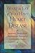What to Eat if You Have Heart Disease : Nutritional Therapy for the Prevention and Treatment of Cardiovascular Disease