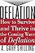 Deflation: How to Survive a...