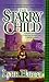 The Starry Child (Starry Ch...