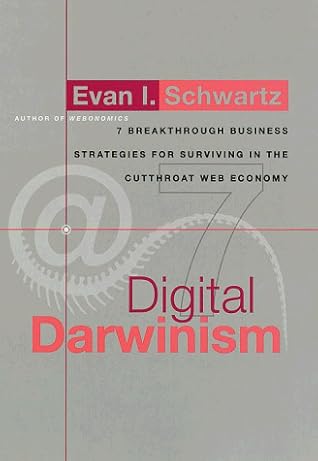 Digital Darwinism By Evan I Schwartz