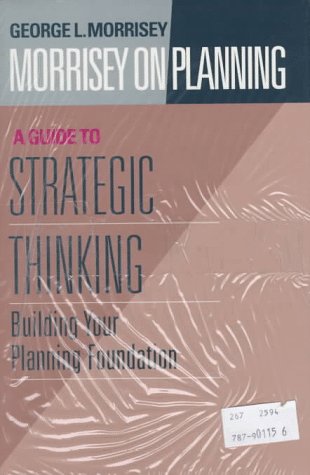 Morrisey on Planning (Jossey-Bass Management Series)