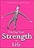 Finding Your Strength in Life