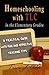Homeschooling with TLC in t...