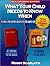 What Your Child Needs to Know When by Robin Scarlata