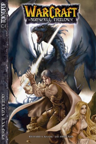 The Sunwell Trilogy (WarCraft: The Sunwell Trilogy, #1-3)