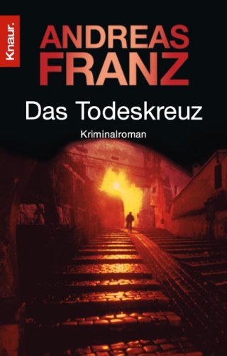 Das Todeskreuz (Peter Brandt, #4 / Julia Durant, #10)