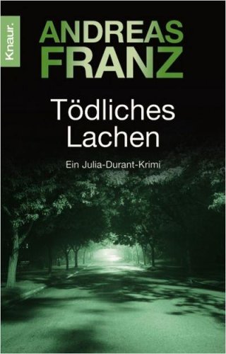 Tödliches Lachen (Julia Durant, #9)