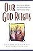 Our God Reigns by Phil Christensen