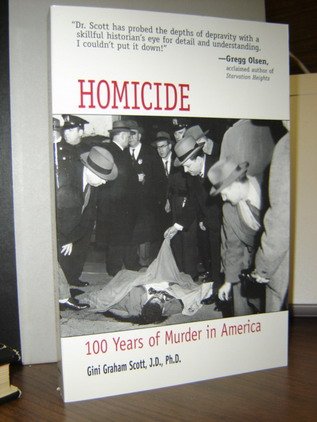 Homicide: 100 Years of Murder in America (Paperback)