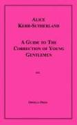 A Guide to the Correction of Young Gentlemen (Paperback)