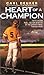 Heart of a Champion by Carl Deuker