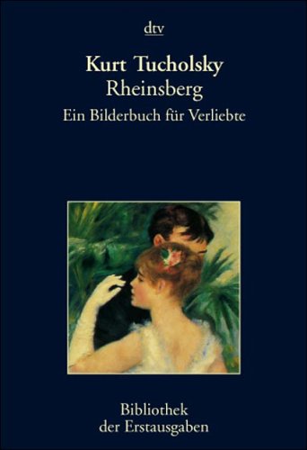 Rheinsberg: ein Bilderbuch für Verliebte (Paperback)