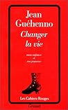 Changer la vie (French Edition)