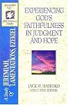 The Spirit-filled Life Bible Discovery Series B12-experiencing God's Faithfulness In Judgment And Hope The Spirit-filled Life Bible Discovery Series B12-experiencing God's Faithfulness In Judgment And Hope