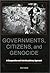 Governments, Citizens, and Genocide by Alex Alvarez