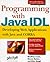 Programming with Java IDL: ...
