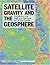 Satellite Gravity and the Geosphere by National Research Council