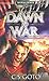 Dawn of War by C.S. Goto