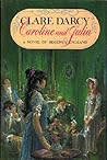 Caroline and Julia by Clare Darcy