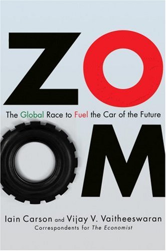 ZOOM: The Global Race to Fuel the Car of the Future (Hardcover)