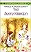 The Secret Garden by Frances Hodgson Burnett The Secret Garden by Frances Hodgson Burnett