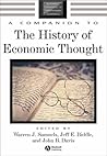 A Companion to the History of Economic Thought (Blackwell Companions to Contemporary Economics)