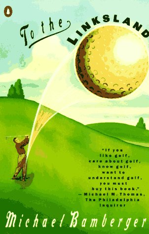 To the Linksland: A Golfing Adventure (Paperback)