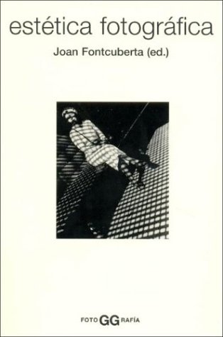 Estética fotográfica: Una selección de textos (Paperback)
