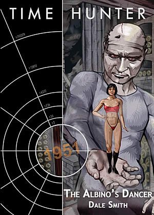 The Albino's Dancer (Time Hunter)