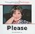 Please