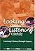 Looking Closely and Listeni...