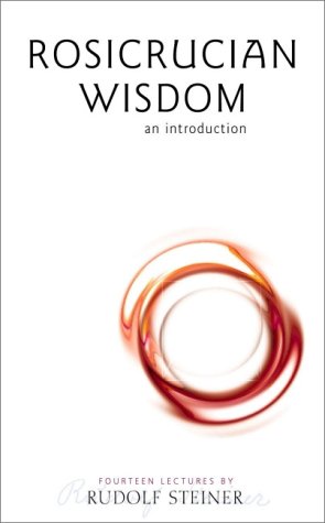 Rosicrucian wisdom: an introduction (Paperback)