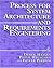Process for System Architecture and Requirements Engineering