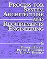 Process for System Architecture and Requirements Engineering